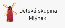 Dětská skupina Mlýnek